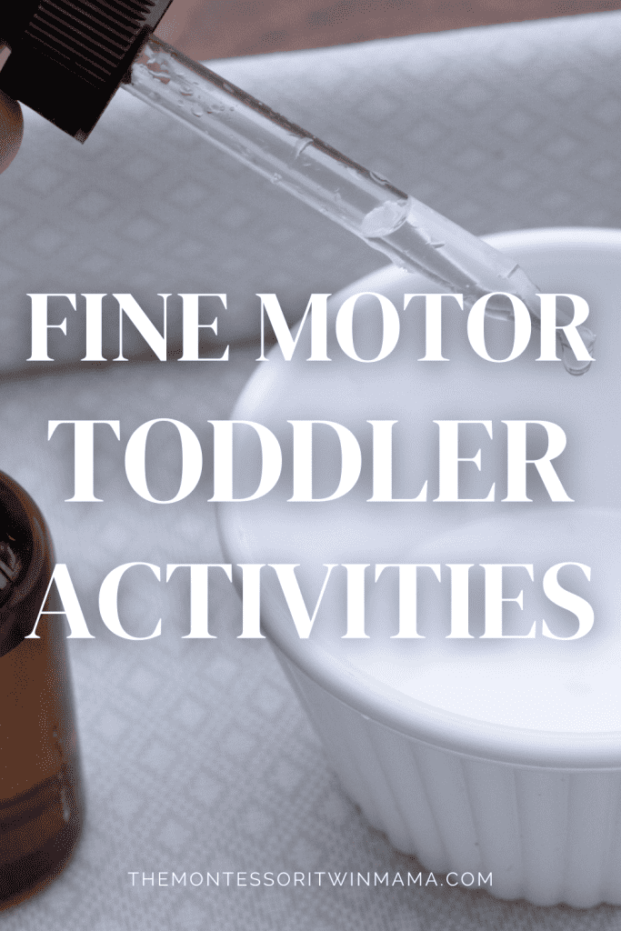 Close up of eye dropper with text saying "fine motor toddler activities"