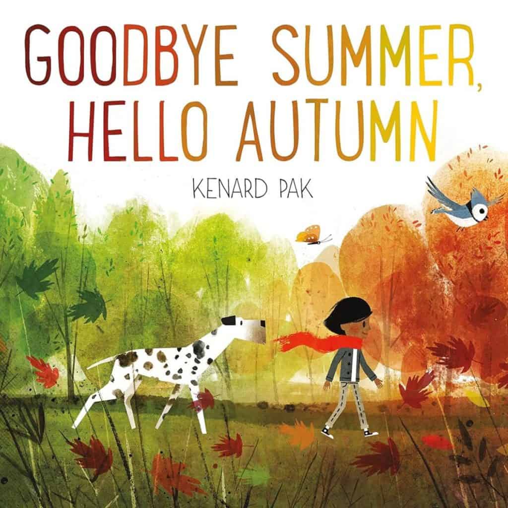 Goodbye Summer, Hello Autumn book.