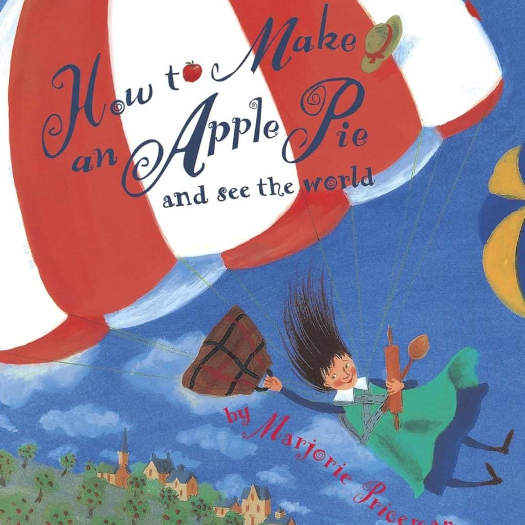 How to Make an Apple Pie and See the World book.